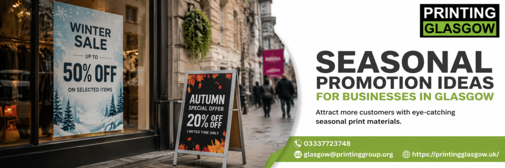 Seasonal Promotion Ideas for Businesses in Glasgow